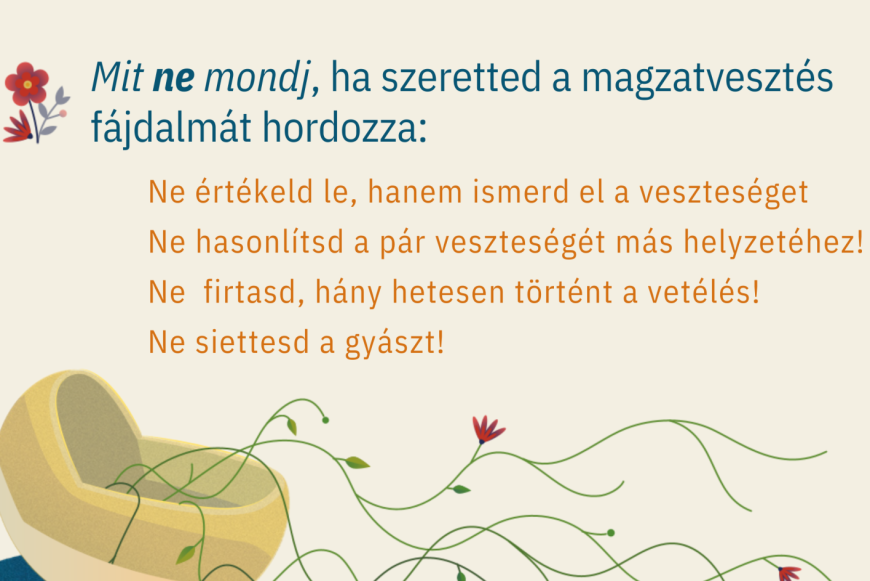 Üres bölcső - Hogyan támogasd szerettedet, aki a magzatvesztés fájdalmát hordozza?
