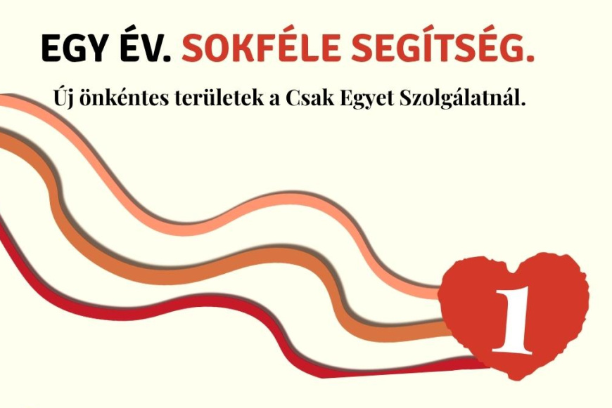 &Uacute;j lehetős&eacute;gek a szolg&aacute;latra: &ouml;nk&eacute;ntes &eacute;vet ind&iacute;t a Csak Egyet Szolg&aacute;lat
