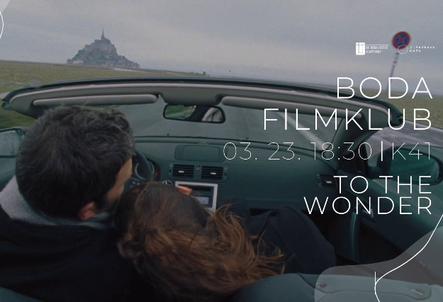 Boda Filmklub: To the wonder
