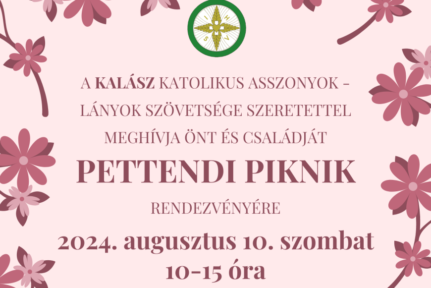 Pettendi Piknik - a KALÁSZ hagyományos nyári találkozója