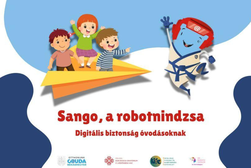 Sango a robotnindzsa - Digitális biztonság óvodásoknak