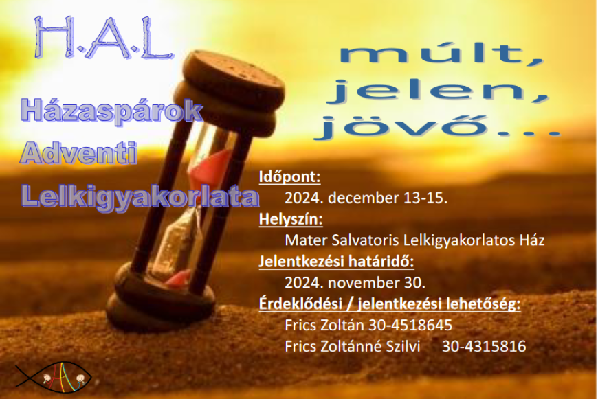 H.A.L.  Házaspárok Adventi Lelkigyakorlata