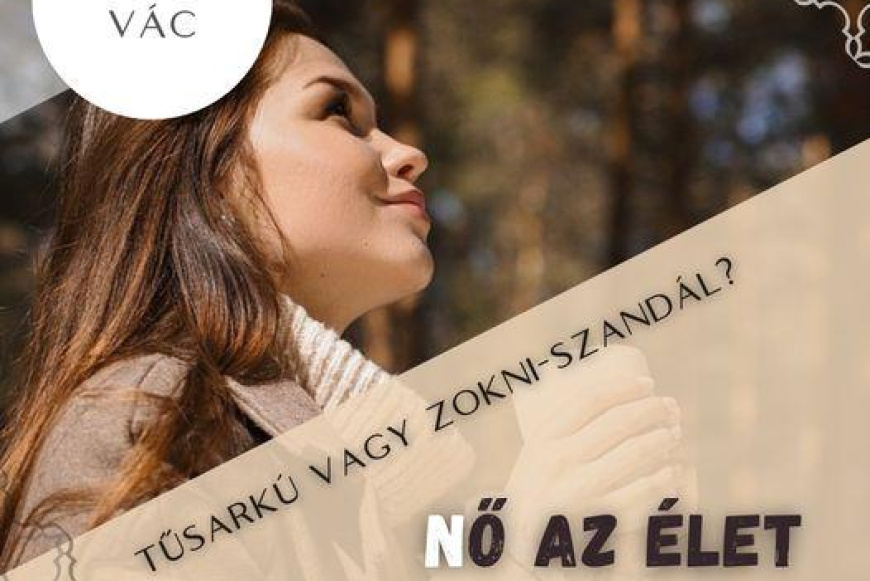 NŐ AZ ÉLET – lelkinap lányoknak 