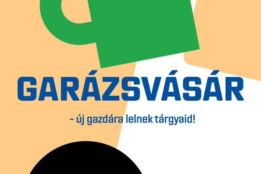 Garázsvásár- óvd a környezeted!