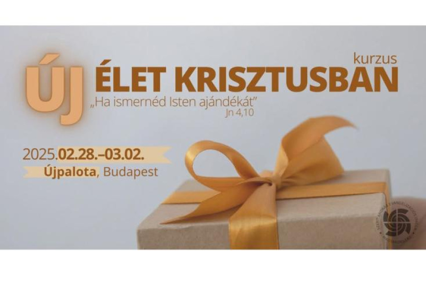 Új élet Krisztusban kurzus Budapest-Újpalotán