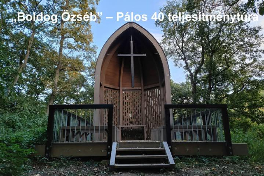Boldog Özséb – Pálos 40 teljesítménytúra