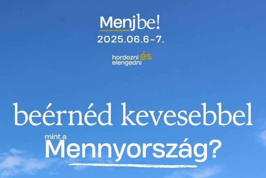 MenjBe-zarándoklat a földön, zarándoklat a Mennybe