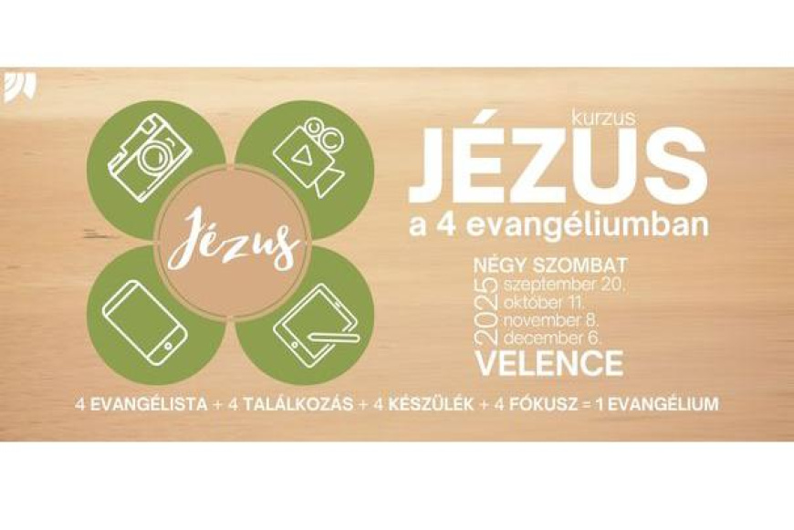 Jézus kurzus Velencén négy szombaton