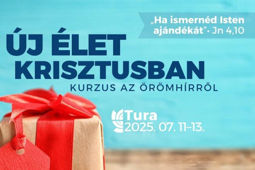 Új élet Krisztusban kurzus Turán