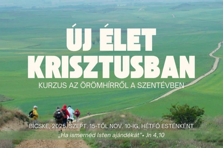 Új élet Krisztusban kurzus Bicskén 9 héten át