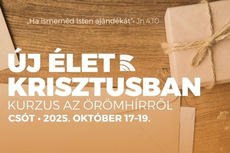 Új élet Krisztuban kurzus Csóton