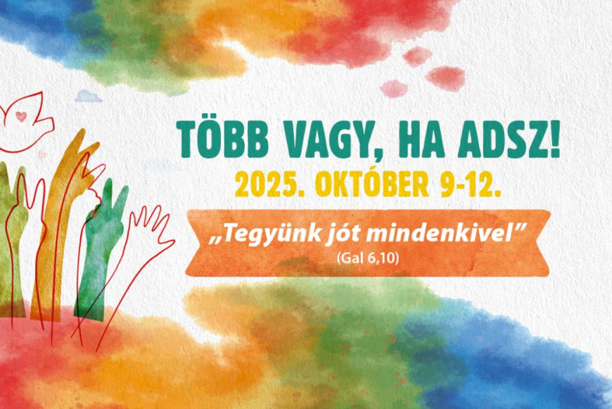 Több vagy, ha adsz! - Háromnapos önkéntes ifjúsági akció