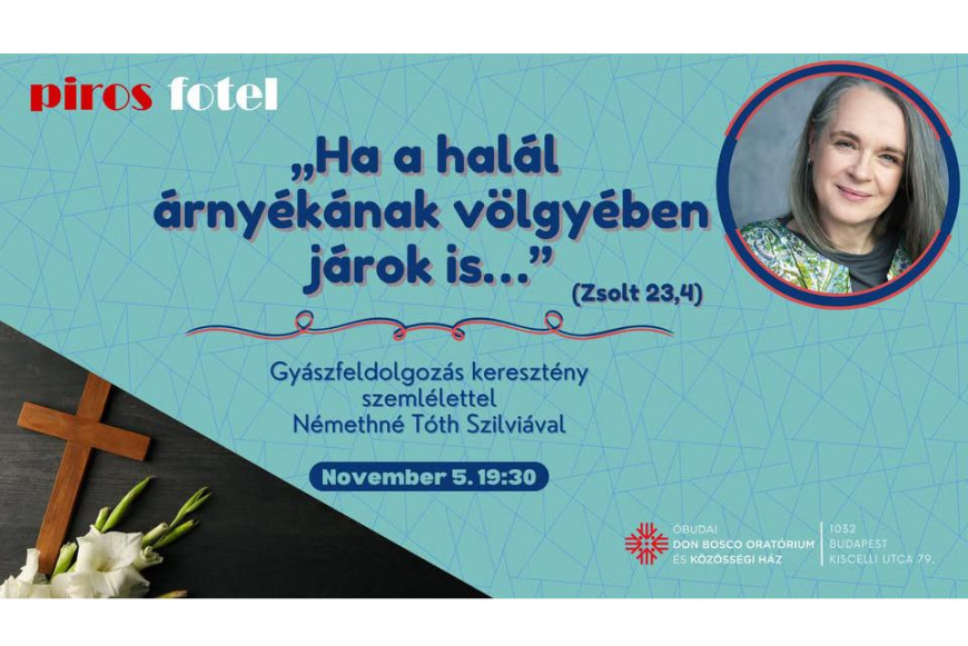 Piros Fotel- Ha a halál árnyékának völgyében járok is...