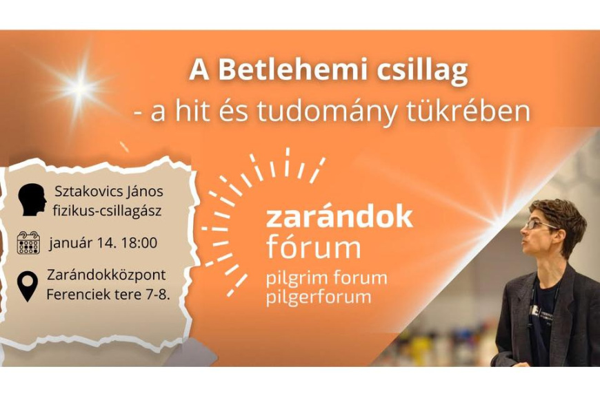 ZAR&Aacute;NDOK F&Oacute;RUM &ndash; A Betlehemi csillag - a hit &eacute;s tudom&aacute;ny t&uuml;kr&eacute;ben