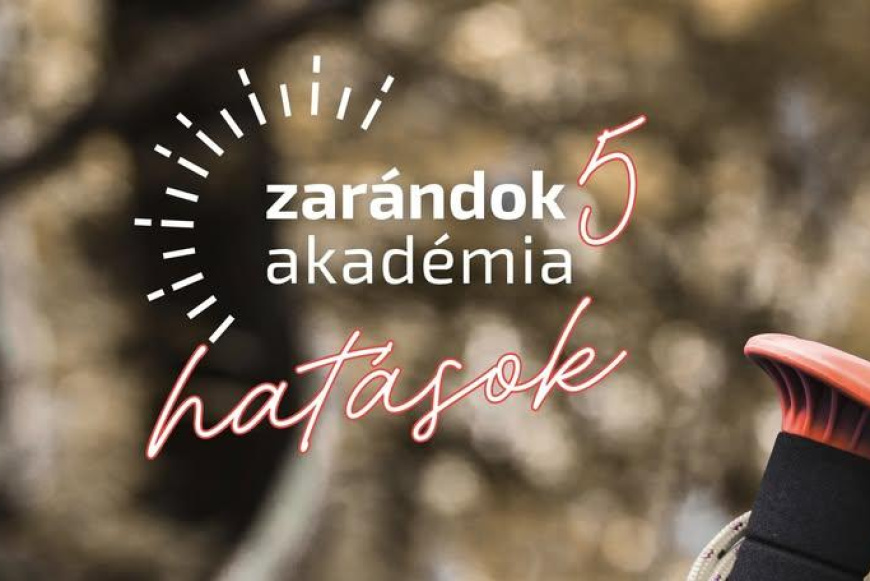 Zar&aacute;ndok Akad&eacute;mia 5 &ndash; A v&aacute;rakoz&aacute;st&oacute;l a tov&aacute;bbl&eacute;p&eacute;sig