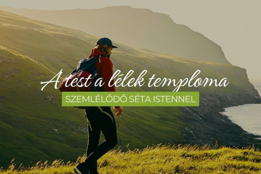 Szeml&eacute;lődő s&eacute;ta Istennel