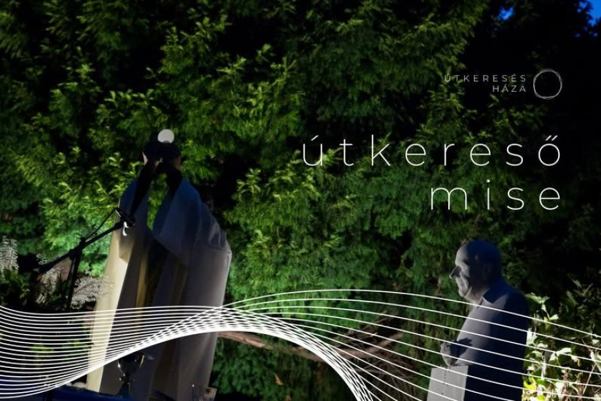 &Uacute;tkereső mise 2026.03.28.