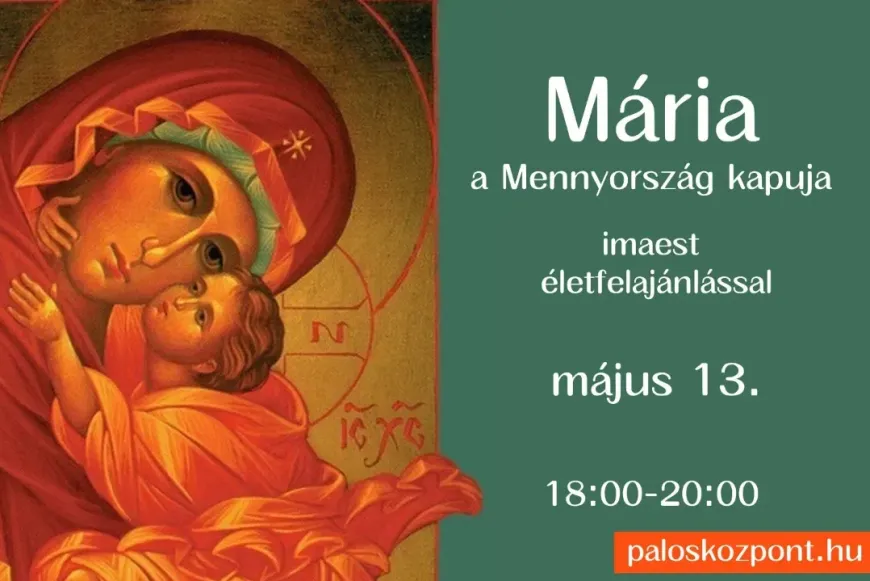 M&aacute;ria, a mennyorsz&aacute;g kapuja