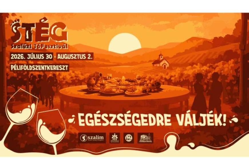 Eg&eacute;szs&eacute;gedre v&aacute;lj&eacute;k! - ST&Eacute;G Szal&eacute;zi T&oacute;Fesztiv&aacute;l 2026