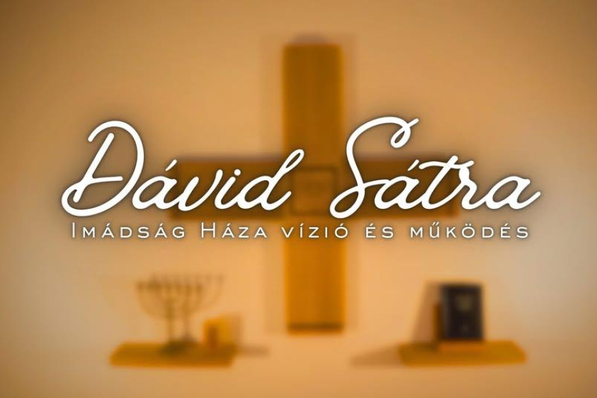 D&aacute;vid S&aacute;tra &ndash; Im&aacute;ds&aacute;g H&aacute;za: v&iacute;zi&oacute; &eacute;s műk&ouml;d&eacute;s