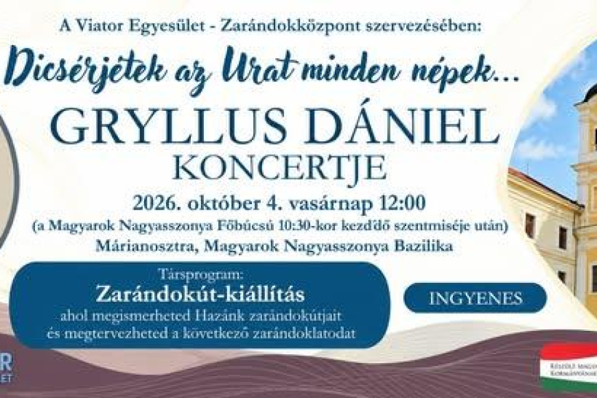 Dics&eacute;rj&eacute;tek az Urat minden n&eacute;pek! - Gryllus D&aacute;niel koncertje