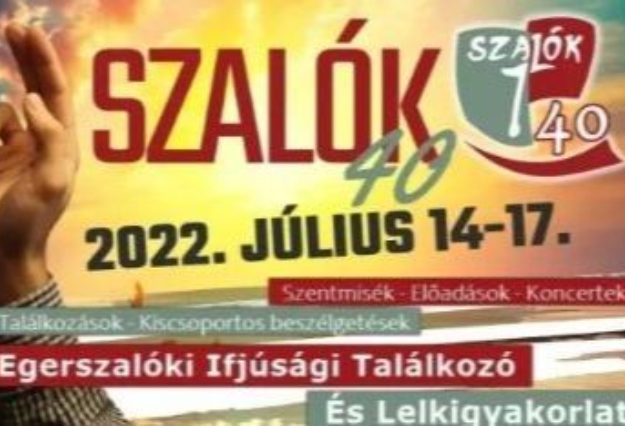 Egerszalóki Ifjúsági Találkozó és Lelkigyakorlat 2022.